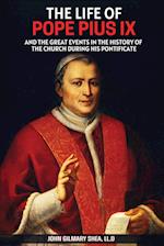 The Life of Pope Pius IX