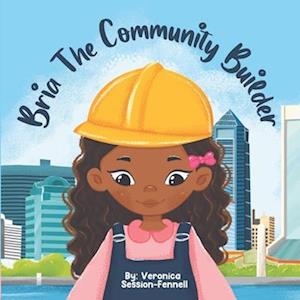 Bria The Community Builder