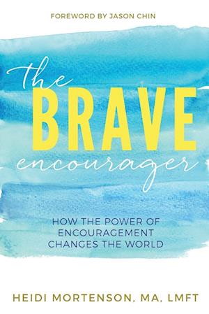 The Brave Encourager