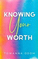 Knowing Your Worth 