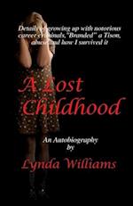 A Lost Childhood: A Retrospective 