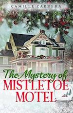 The Mystery of Mistletoe Motel 