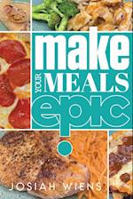 Make Your Meals Epic 