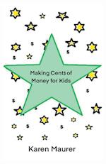 Making Cents of Money For Kids 