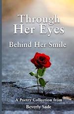 Through Her Eyes Behind Her Smile 