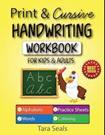 Print & Cursive Handwriting Workbook for Kids & Adults 