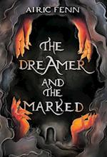 The Dreamer and the Marked 