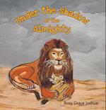 Under the shadow of the Almighty 