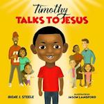 Timothy Talks to Jesus 