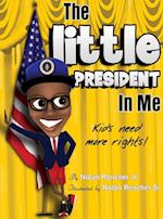 The Little President In Me