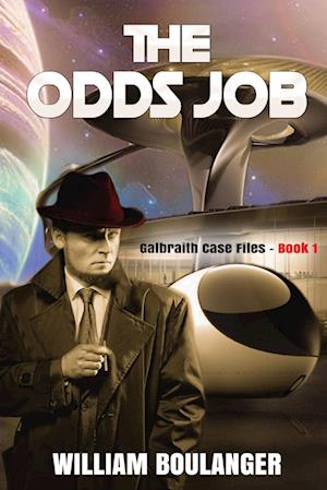 The Odds Job: Galbraith Case Files - Book 1