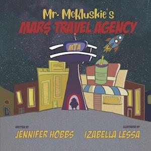 Mr. McKluskie's Mars Travel Agency