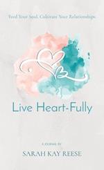 Live Heart-Fully