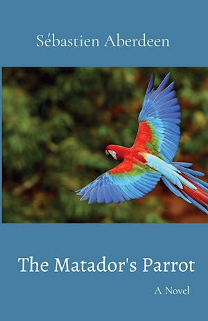 The Matador's Parrot