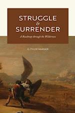 Struggle & Surrender