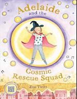 Adelaide and the Cosmic Rescue Squad 