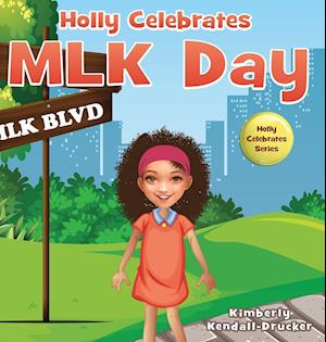 Holly Celebrates MLK Day