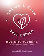 Let Go & Grow Holistic Journal 