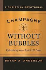 Champagne Without Bubbes