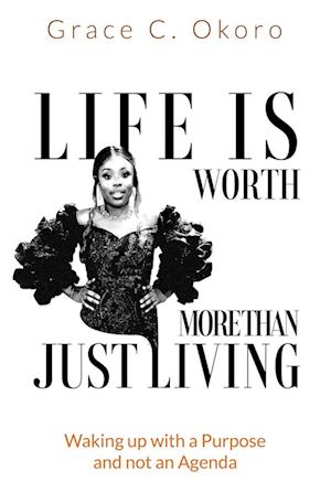 Life Is Worth More Than Just Living