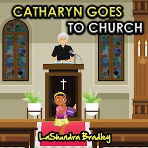 Catharyn Goes To Church