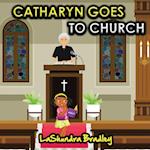Catharyn Goes To Church 