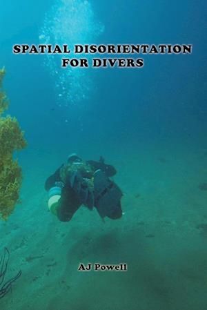 Spatial Disorientation for Divers