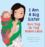 I Am A Big Sister - Kuv Yog Ib Tug Niam Laus