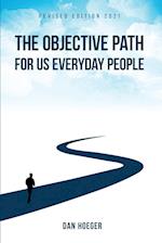 The Objective Path For Us Everyday People 
