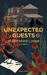 Unexpected Guests at Blackbird Lodge