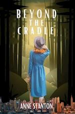 Beyond the Cradle 