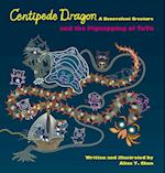 Centipede Dragon A Benevolent Creature and the Pignapping of TuTu 