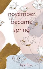 november became spring 