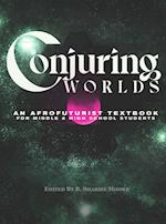 Conjuring Worlds