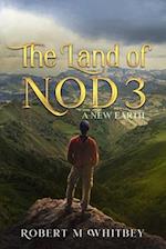 The Land of Nod 3: A New Earth 