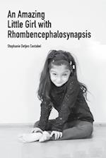 An Amazing Little Girl with Rhombencephalosynapsis