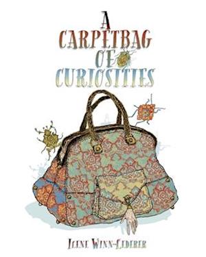 A Carpetbag Of Curiosities