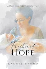 Fractured Hope