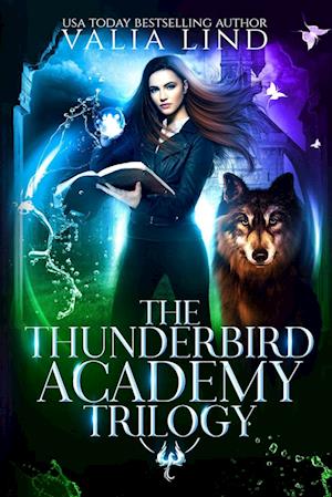 The Thunderbird Academy Trilogy