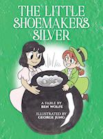 The Little Shoemaker's Silver 