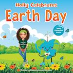 Holly Celebrates Earth Day 