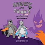 Biscuit and Gravy Learn About Fire Safety 