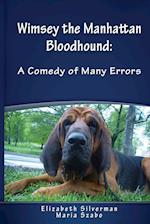 Wimsey the Manhattan Bloodhound