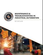 Maintenance and Troubleshooting in Industrial Automation 
