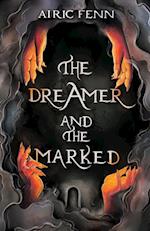 The Dreamer and the Marked 