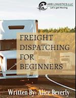 Freight Dispatching For Beginners 