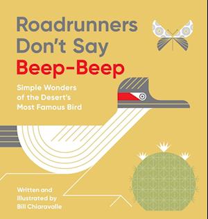 Roadrunners Don't Say Beep-Beep