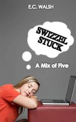 Swizzel Stuck