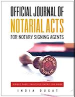 Official Journal of Notarial Acts for Notary Signing Agents