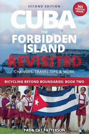 Cuba, the Forbidden Island Revisited